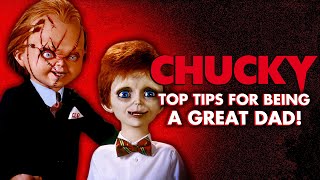 Chuckys Top Tips For Being A Great Dad  Chucky Official [upl. by Eirased801]