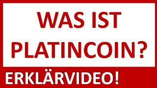 PlatinCoin deutsch 🇩🇪 Erklärvideo aus der PlatinCoin Full HD Edition✓ [upl. by Lanette]