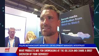 IBC2024 Interview with Intertrust [upl. by Lubeck75]