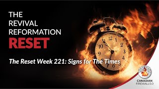 The Reset Week 221 Signs for The Times [upl. by Javed]