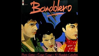 BANDOLERO Paris latino instrumental 1984 [upl. by Elleret]