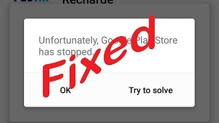 Fix Unfortunately Google Play Store has stopped working in AndroidTablet [upl. by Iel]