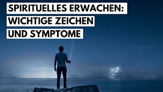 SPIRITUELLES ERWACHEN Wichtige Zeichen und Symptome [upl. by Susi]