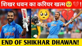 Shikhar Dhawan career FINISHED💔  Why Shikhar Dhawan NOT SELECTS in INTERNATIONAL TEAM  THE END🥺 [upl. by Donavon]