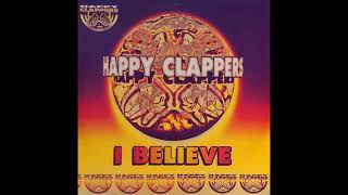 Happy Clappers – I Believe  12quot Master  1995 [upl. by Amoeji]