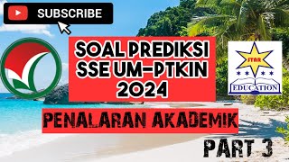 BOCORAN SOAL UMPTKIN BIDANG PENALARAN AKADEMIK 2024 Part 3 [upl. by Stortz721]