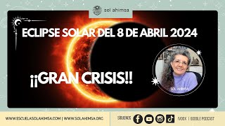 ¡¡GRAN CRISIS ECLIPSE SOLAR 8 DE ABRIL 2024 [upl. by Harrak857]