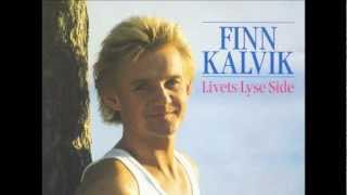 Finn Kalvik  Livets Lyse Side 1988 [upl. by Aset]