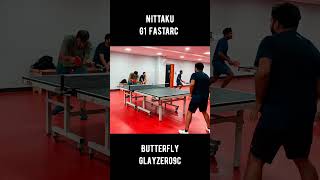 Nittaku G1 Fastarc Vs Butterfly Glayzer 09C 🏓🎇🏓 [upl. by Duarte]