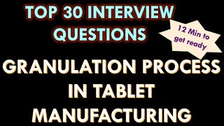 Granulation process for tablet manufacturing in Pharmaceutical industry l 30 Question and answers [upl. by Ruhnke500]