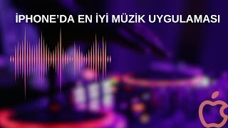 İphoneda En İyi Müzik Uygulaması Efsane Uygulama Sizlerle [upl. by Atekihc951]