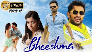 Bheeshma full movie  south indian movie in Hindi dubbed release in 2024  action movie full hd [upl. by Aehtrod615]