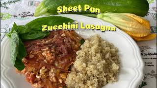 Sheet Pan Zucchini Lasagne [upl. by Nahtanhoj]