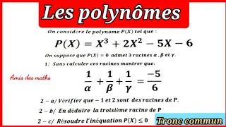 Les polynômes Tronc commun [upl. by Onailerua]