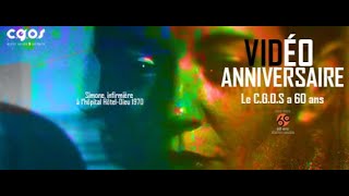 VIDEO ANNIVERSAIRE DU CGOS  1960 – 2020  60 ANS DACTION SOCIALE [upl. by Sacks184]