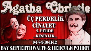 Üç Perdelik Cinayet  2 Perde  AGATHA CHRISTIE [upl. by Ahsimed]