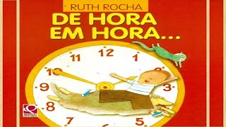 De Hora Em Hora  por Ruth Rocha  AudioBook InfantilLivro InfantilHistória InfantilLivroemAudio [upl. by Artaed]