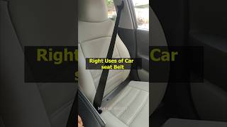 Right Uses of Car seat Belt trending yhshorts facts [upl. by Eidnam]