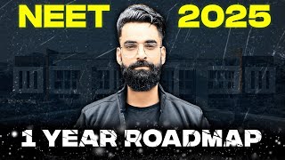 1 Year Complete ROADMAP For NEET 2025🔥 [upl. by Adiari]