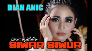 SIWAR  SIWUR  ALL ARTIST  LIVE BINTANG  Bincang amp Tembang  Bareng Dian Anic 05 Maret 2021 [upl. by Madden]