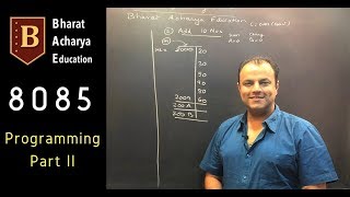 8085  Programming Part II  Bharat Acharya Education [upl. by Rutan]