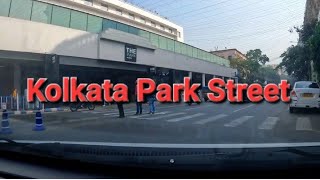 Park Street kolkata DRIVEWITHSANJIT [upl. by Samalla]