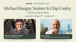 Live Fireside Chat Michael Bungay Stainer amp Chip Conley  Unlock Greatness [upl. by Lledniuq177]