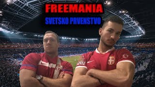 NAJBOLJI FRISTAJL O SVETSKOM PRVENSTVU  FREEMANIA [upl. by Lazor530]