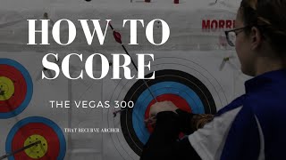 HOW TO SCORE IN ARCHERY VEGAS 300  That Recurve Archer [upl. by Sairu]