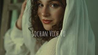 Socha Vich Tu Slowed  Reverb Amrinder Gill  Punjabi Song  Music of Space [upl. by Portia]