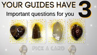 Your Guides have 3 Questions for You 🤔🛎  🔮Pick A Card🔮 [upl. by Evonne570]