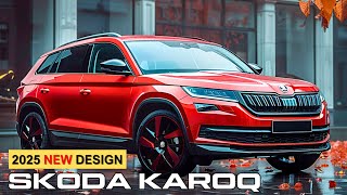 All New 2025 Skoda Karoq A GameChanger in SUVs [upl. by Nnyliak]