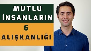 Mutlu Olmak İçin Ne Yapmalıyız 6 Yöntem [upl. by Herve]