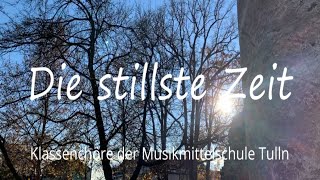 Die stillste Zeit  Musikmittelschule Tulln [upl. by Curtice]