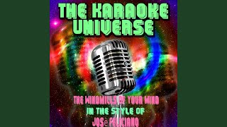 The Windmills of Your Mind Karaoke Version In the Style of Josè Feliciano [upl. by Leuqram872]