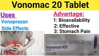 Vonomac 20 Tablet  Vonoprazan 20 mg Tablet  Vonomac Tablet Use [upl. by Rosie897]