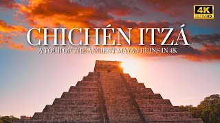 CHICHÉN ITZÁ 4K  ANCIENT MAYAN RUINS  ANCIENT RUINS TOUR IN 4K  CHICHEN ITZA TOUR [upl. by Sixele]