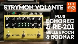 Strymon Volante Vintage Echorec RE201 Space Echo Boonar and Belle Epoch Deluxe That Pedal Show [upl. by Yelwah]