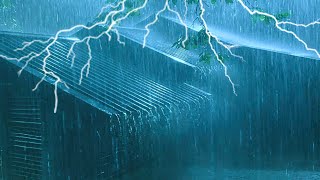 Beat Stress for Restful Sleep with Lashing Rain amp Thunder Reverberating on a Tin Roof of a Farmhouse [upl. by Lednew772]