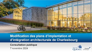 Assemblée de consultation – 2024 – Modification des PIIA – Arrondissement de Charlesbourg [upl. by Raddie]