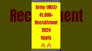 41000 Post 🔥Army MES Recruitment 2024  Army MES New Vacancy 2024  Army MES Bharti 2024 l MES [upl. by Sonitnatsnoc]