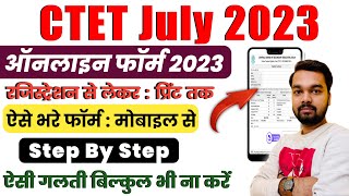 CTET July 2023 Online Form Kaise Bhare Mobile Se  How to fill CTET Application form 2023 by Mobile [upl. by Sapphera892]