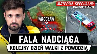 Wielka WODA zalewa POLSKĘ  Nadciąga FALA na WROCŁAW 17092024 [upl. by Egas]