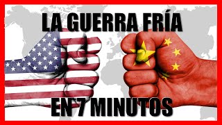 GUERRA FRÍA  Resumen en 7 minutos [upl. by Ehcrop530]