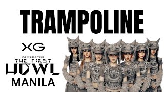 TRAMPOLINE  XG THE FIRST HOWL MANILA 2024 xg trampoline xg1stworldtour thefirsthowl [upl. by Moira]