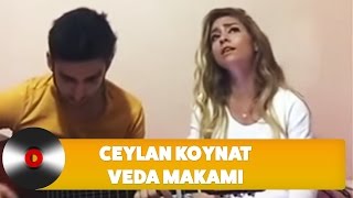 Ceylan Koynat  Veda Makamı [upl. by Asilat]