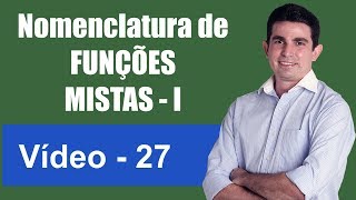 Nomenclatura de Funções Mistas I Nomenclatura de Compostos Orgânicos Vídeo XXVII [upl. by Lianne]