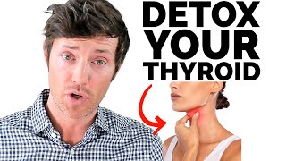 The Best Way to DETOX amp Heal Your THYROID [upl. by Ader]