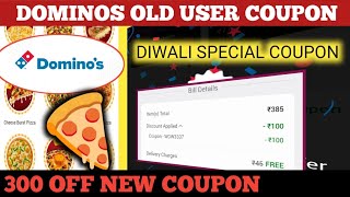 dominos old user coupon  dominos coupon code today  300 new coupon [upl. by Babette]