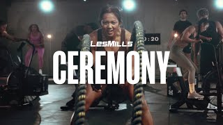 Introducing LES MILLS CEREMONY [upl. by Sedgewake805]